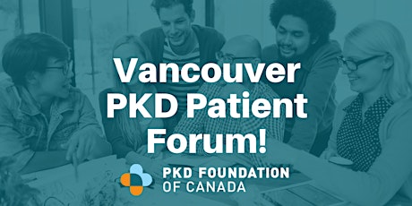 Imagen principal de 2019 Vancouver PKD Patient Forum