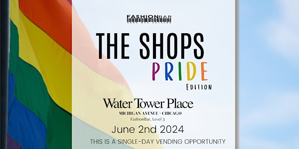 The Shops - Pride Pop-up  Edition
