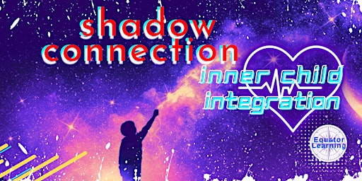 Imagem principal de The Shadow Connection & Inner Child integration