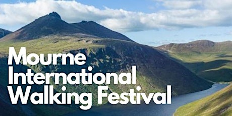 Mourne International Walking Festival 2019 £ Sterling Payment  primary image