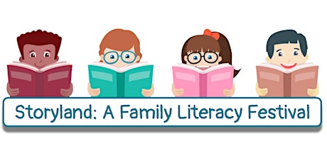 2nd Annual Storyland: A Family Literacy Festival primary image