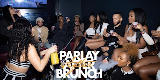 Imagem principal do evento Parlay After Brunch