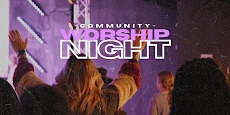 Hauptbild für Community Worship Night