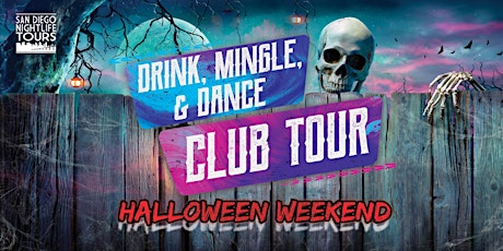 Primaire afbeelding van San Diego Halloween Weekend Club Tours (4 clubs included)