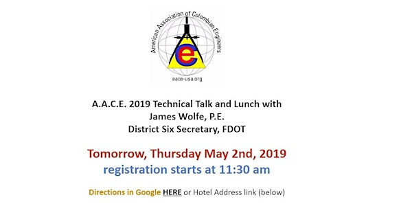 AACE Technical Talk with James Wolfe, P.E. District Six Secretary, FDOT