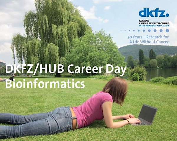 DKFZ/HUB Career Day: Bioinformatics