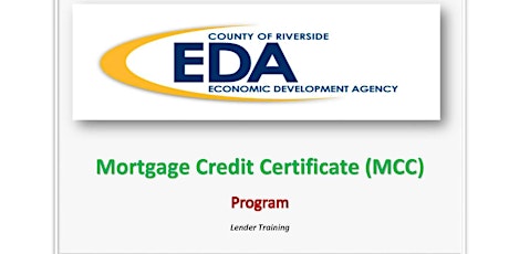 County of Riverside Economic Development Agency MCC Lender Training primary image