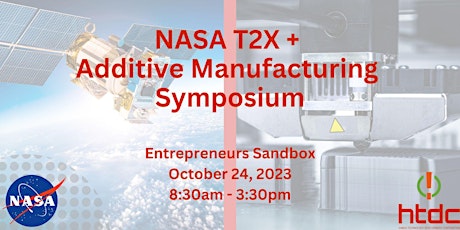 HTDC & NASA T2X:  Additive Manufacturing Event primary image