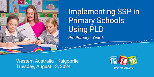 Primaire afbeelding van Implementing SSP in Primary Schools Using PLD - August 2024 (Kalgoorlie)