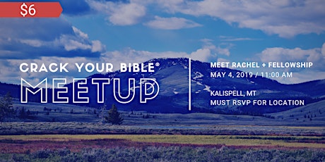 CrackYourBible Fam Meetup - Kalispell, Montana (Paid Event) primary image