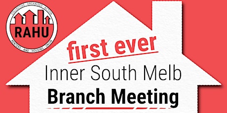 Renters and Housing Union - Inner South Melb Branch Meeting primary image