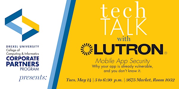 CCI Tech Talk with Lutron: "Mobile App Security - Why your app is vulnerabl...