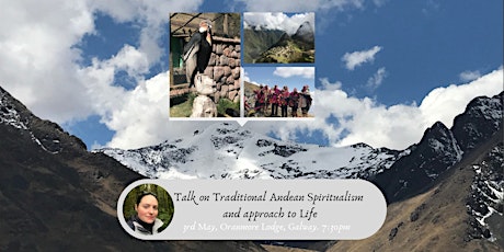 A Talk on Traditional Andean Spiritualism and Approach To Life primary image