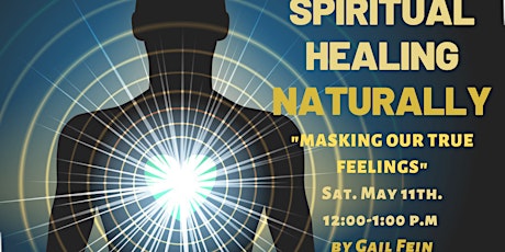 SPIRITUAL HEALING NATURALLY - "MASKING OUR TRUE FEELINGS" - Pembroke Pines primary image
