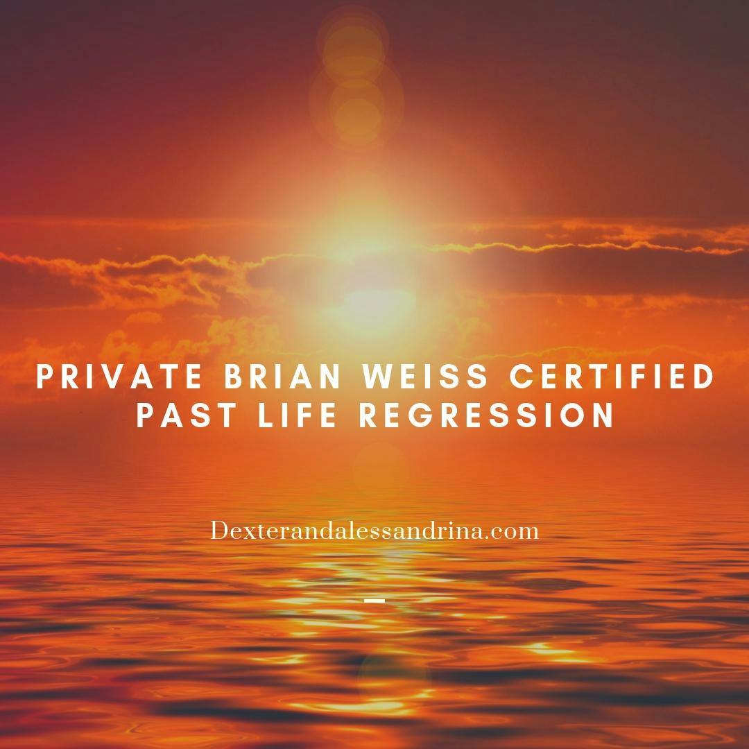 Private Dr Brian Weiss Certified Hypnosis and Past Life Regression Sessions