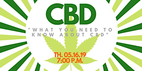 "CBD - WHAT YOU NEED TO KNOW ABOUT CBD" - Pembroke Pines primary image