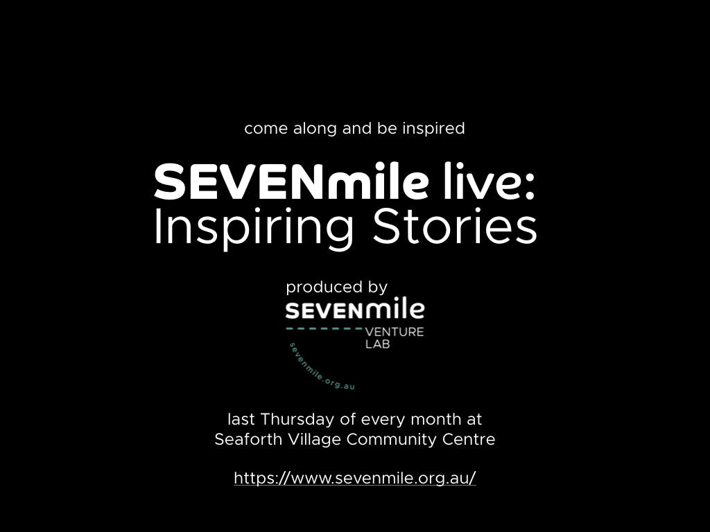 SEVENmile Live: Inspiring Stories