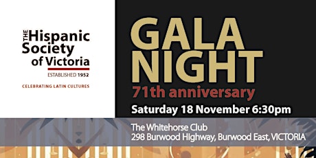Hispanic Society of Victoria 71st Anniversary Gala Night 2023 primary image