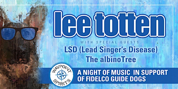 Lee Totten Live - Fidelco Guide Dog Fundraiser