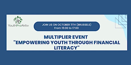 Primaire afbeelding van Multiplier event: "Empowering youth through financial literacy"