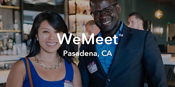 WeMeet Pasadena Networking & Social Mixer
