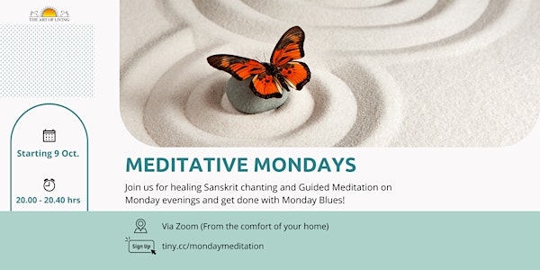 Meditative Mondays (M&M session)