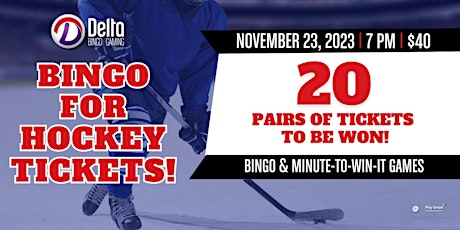 Image principale de BINGO FOR HOCKEY TICKETS!