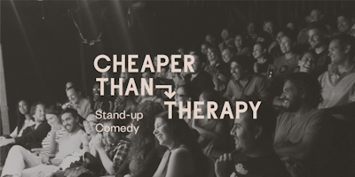 Cheaper Than Therapy, Stand-up Comedy: Fri, Jul 12, 2019 Early Show