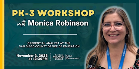 Learn about the PK-3 Credential with Monica Robinson primary image
