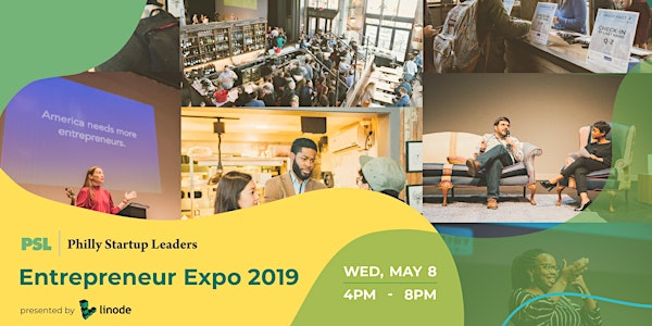Philly Startup Leaders Entrepreneur Expo 2019, presented by Linode