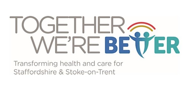 Together We’re Better Workforce Listening Event: Stoke-on-Trent