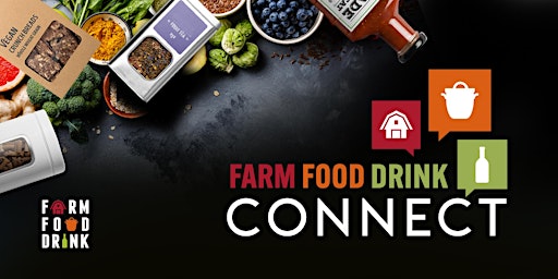 Imagem principal do evento Farm Food Drink CONNECT: Climate Change & Your Business