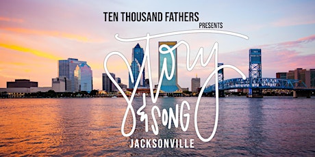 10,000 Fathers presents Story & Song @ CFC Jacksonville primary image