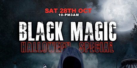 Black Magic Halloween Party, Saturday 28th October primary image