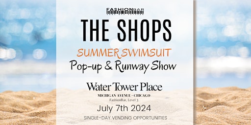 The Shop - Summer Swimsuit Edition Pop-up & Runway Show primary image