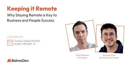 Imagen principal de Keeping it Remote: Why Staying Remote is Key to Business and People Success
