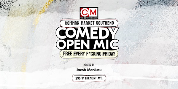 Common Market SouthEnd Comedy Open Mic