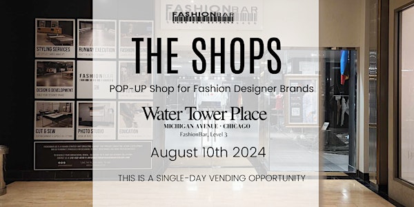 The Shops - FashionBar’s Single Day Pop-up - August Edition #2