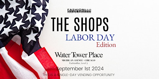 Imagem principal do evento The Shops - Labor Day Edition Pop-up