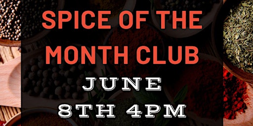 Imagem principal do evento Spice of the Month Club (Adult Program)