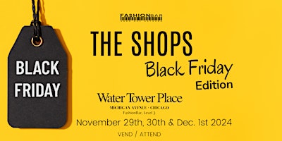Primaire afbeelding van The Shops - BLACK FRIDAY Edition! 1/2/3 Day Vending Opportunities!