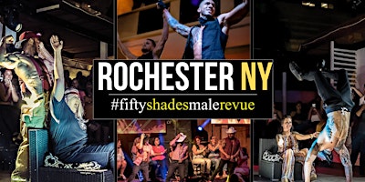 Primaire afbeelding van Rochester  NY | Shades of Men Ladies Night Out