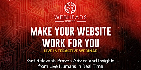 Make Your Website Work for You - Live Interactive Event primary image