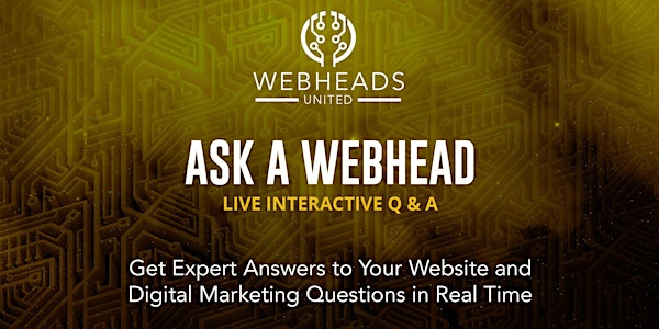 Get Live Web Support - Ask a WebHead!