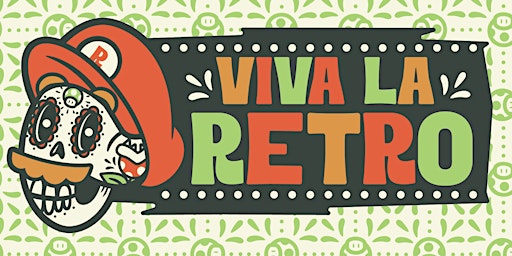 Primaire afbeelding van Viva La Retro Video Game, Toy, Clothing and Vinyl Con
