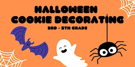 Primaire afbeelding van Halloween Cookie Decorating [3rd - 5th Grade]