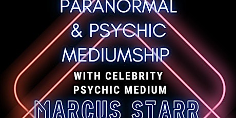 Paranormal & Mediumship with Celebrity Psychic Marcus Starr @ Portsmouth