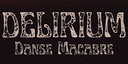 Hauptbild für Delirium: Danse Macabre