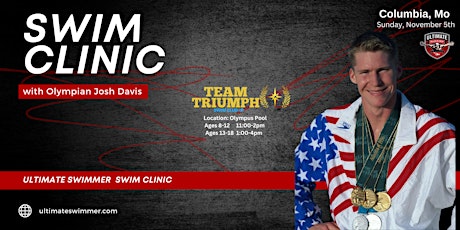 Hauptbild für Columbia, MO Swim Clinic Olympian Josh Davis Nov. 5th ages 13-18