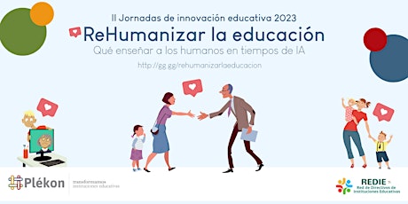 Hauptbild für ReHumanizar la educación: Toma de decisión basada en datos asistida por  IA